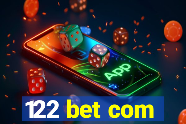 122 bet com